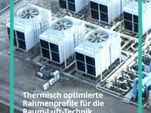 Thermisch optimierte Rahmenprofile für die Raum-Luft-Technik