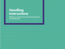 Handling instructions Blistering and foaming insulating strips